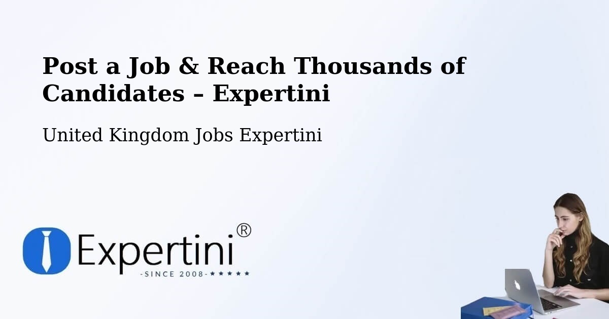 Post a Job in Kidderminster – Hire the Right Talent - Kidderminster, United Kingdom Jobs Expertini