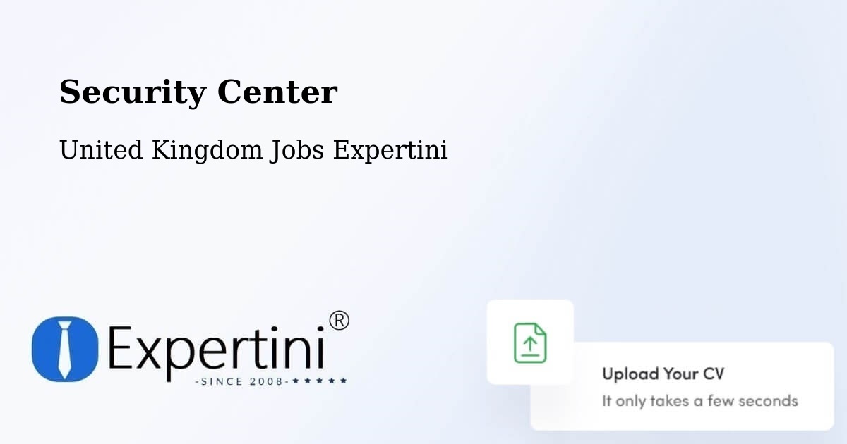 Security Center - United Kingdom Jobs Expertini