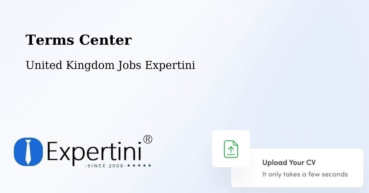 Terms Center - United Kingdom Jobs Expertini